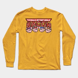 Teenage Mutant Ninja Bacon Long Sleeve T-Shirt